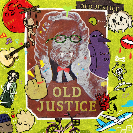 Old Justice | Boomplay Music