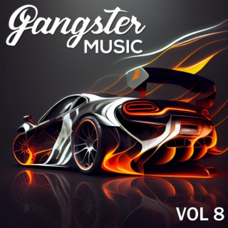 GANGSTER MUSIC, Vol. 8