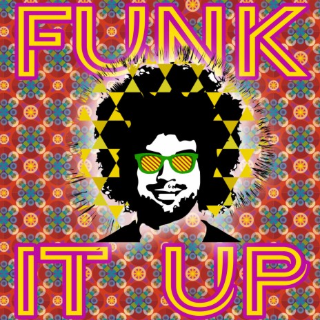 Funk It Up | Boomplay Music