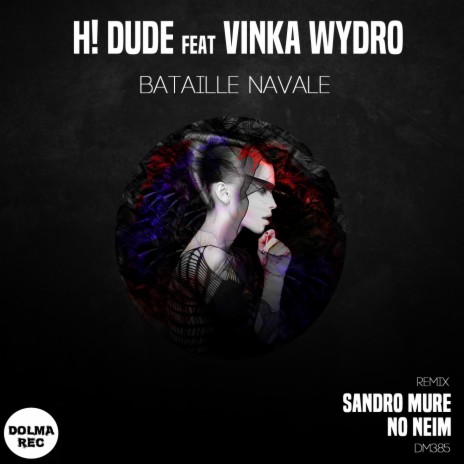 BATAILLE NAVALE (No Neim Remix) ft. VINKA WYDRO | Boomplay Music