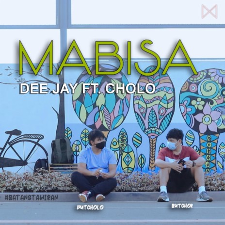 Mabisa (feat. Cholo)