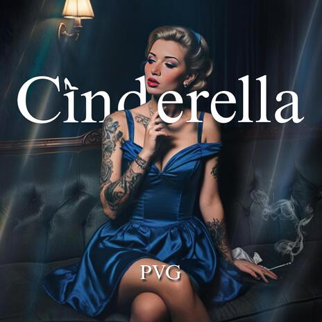 Cinderella | Boomplay Music