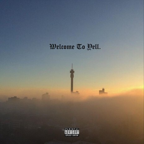 Welcome to Yell ft. Blackokane & O | Boomplay Music