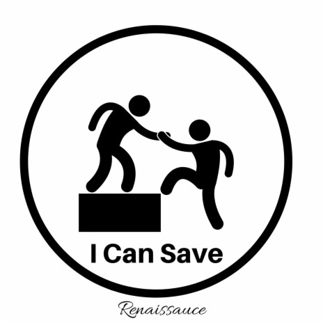 I Can Save | Boomplay Music