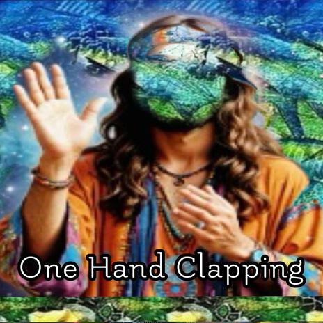 One Hand Clapping | Boomplay Music