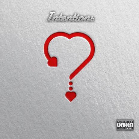 Intentions | Boomplay Music