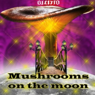 Mushrooms on the Moon