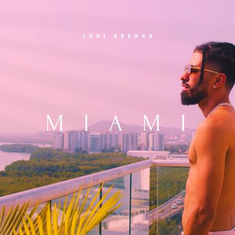 Miami | Boomplay Music