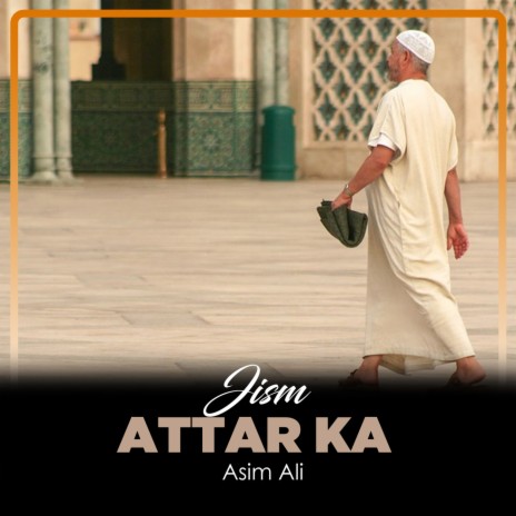 Jism Attar Ka | Boomplay Music