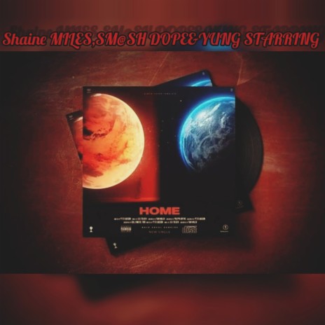 Home ft. SHAINE MILES | Boomplay Music