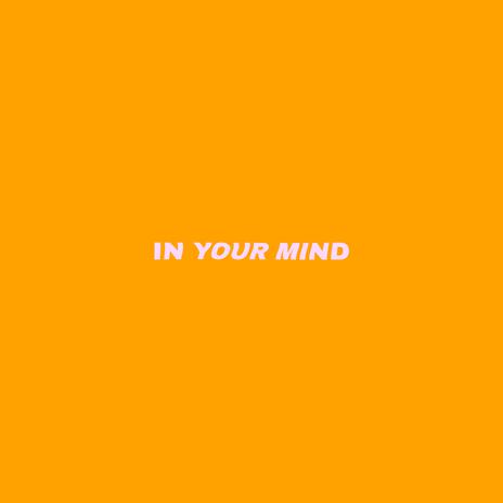 In Your Mind