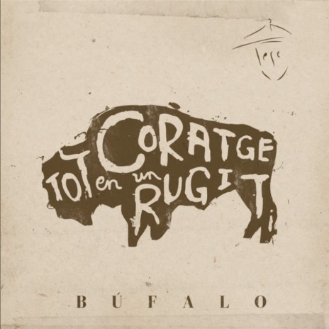 Búfalo (Tot Coratge en un Rugit) | Boomplay Music