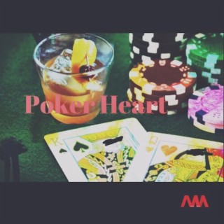 Poker Heart | Boomplay Music