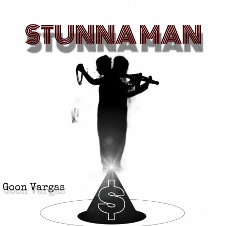 Stunna Man | Boomplay Music