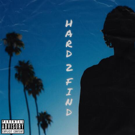 Hard 2 Find ft. Zimm | Boomplay Music