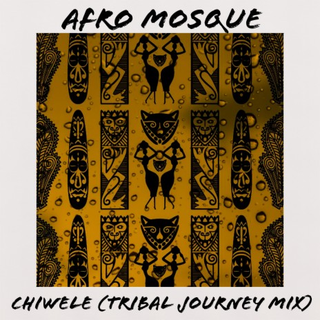 Chiwele (Tribal Journey Mix)