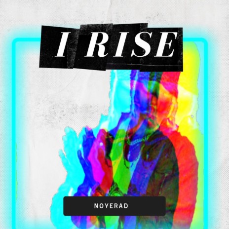 I Rise | Boomplay Music