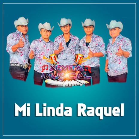 Mi Linda Raquel | Boomplay Music