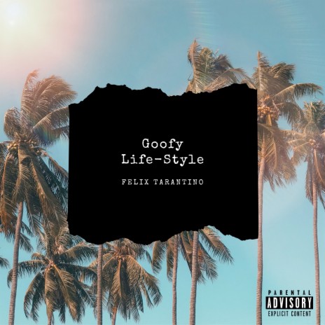 Goofy Life-Style | Boomplay Music