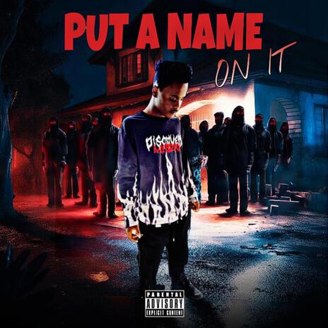 Put a name on it | Boomplay Music