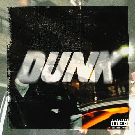 Dunk | Boomplay Music