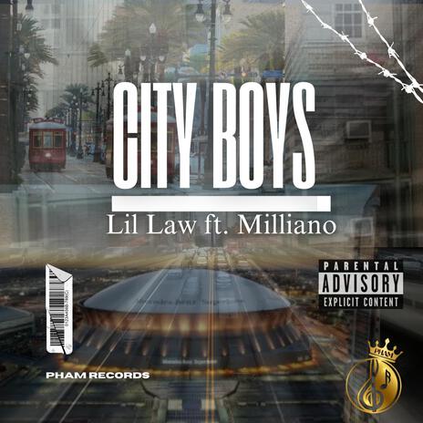 City Boys ft. Milliano | Boomplay Music