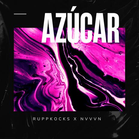 Azúcar ft. Nvvvn | Boomplay Music