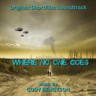 Where No One Goes (Original ShortFilm Soundtrack)