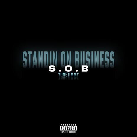 S.O.B ft. YungJimmy | Boomplay Music