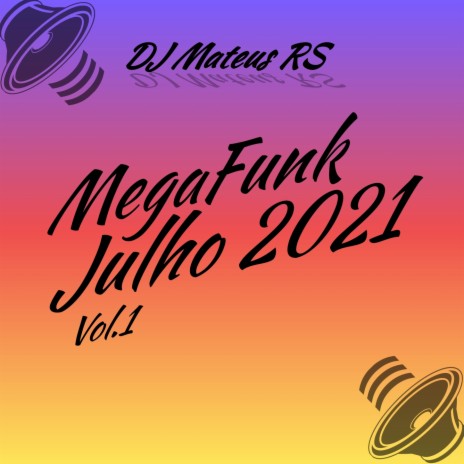 MegaFunk - Julho 2021 - Vol.1
