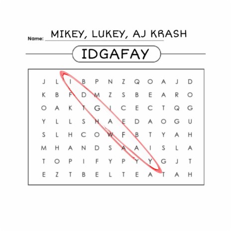 IDGAFAY ft. LUKEY & AJ KRASH | Boomplay Music