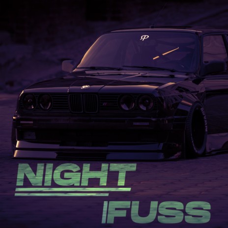 Night Fuss | Boomplay Music