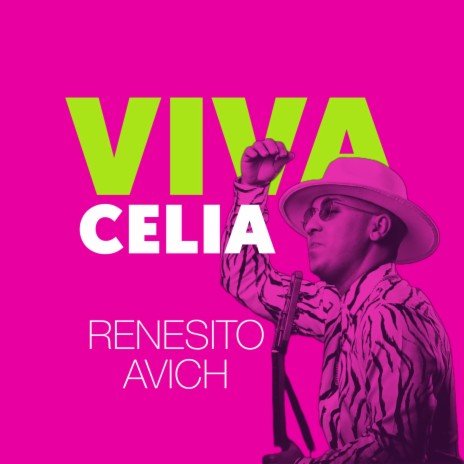 Viva Celia | Boomplay Music