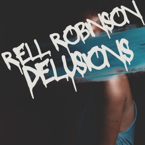 Delusions | Boomplay Music