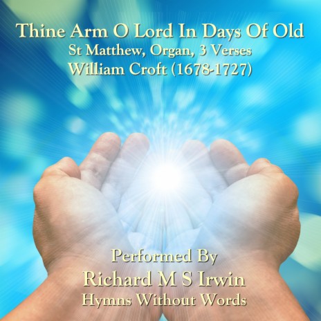 Thine Arm O Lord In Days Of Old | Boomplay Music