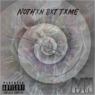 Nothxn Bxt Txme