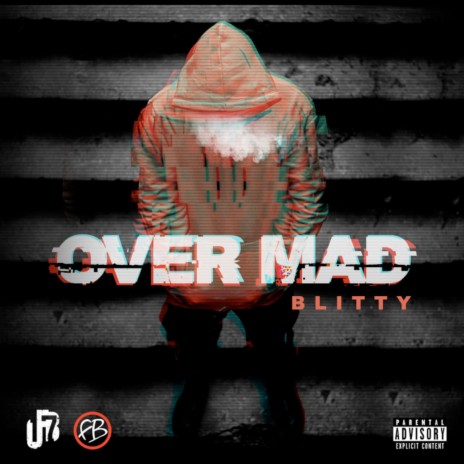 Over Mad | Boomplay Music