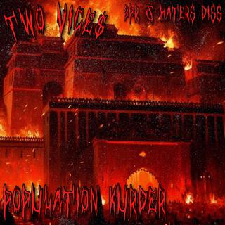 Population Murder (Bpr & Haters Diss)