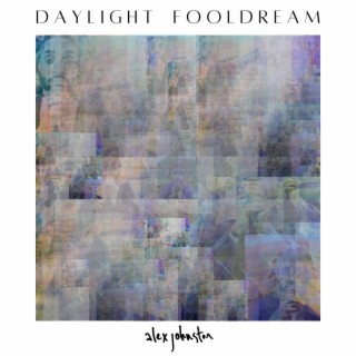 Daylight Fooldream