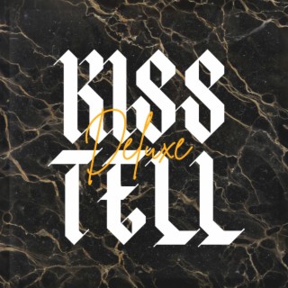 Kiss & Tell (Deluxe)