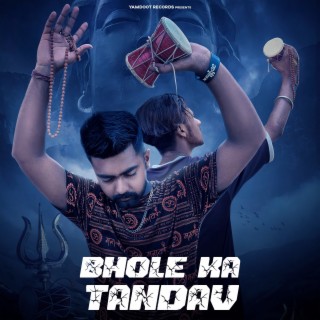 Bhole Ka Tandav