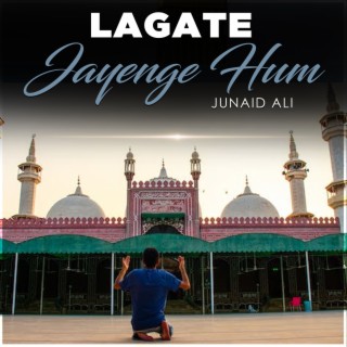 Lagate Jayenge Hum