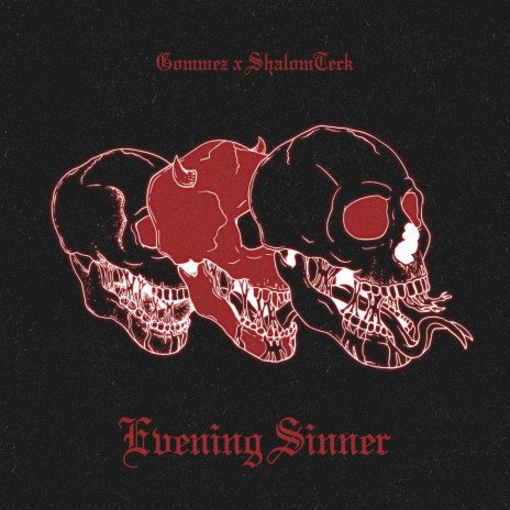 Evening Sinner ft. ShalomTeck | Boomplay Music
