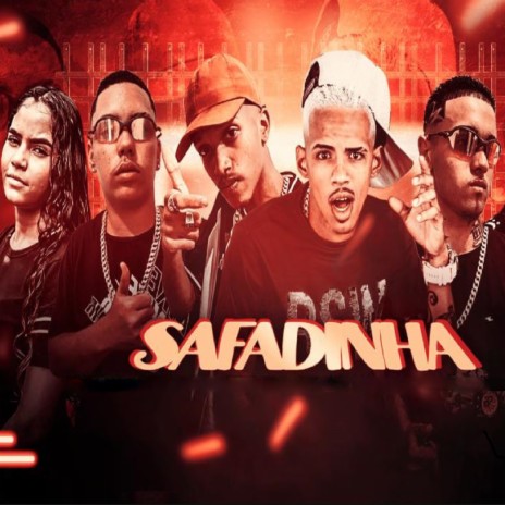 Safadinha ft. Vitinho ZN, Cauã ZN, A Mandraka & Mc Jubio | Boomplay Music