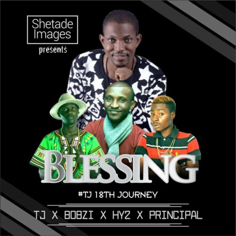 Blessing ft. Bobzi, HY2 & Principal | Boomplay Music