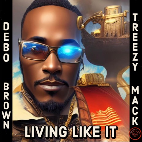 Living Like It ft. Treezy Mack