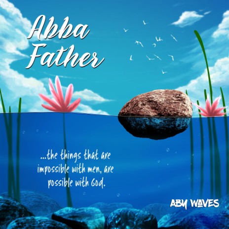 Abba Father