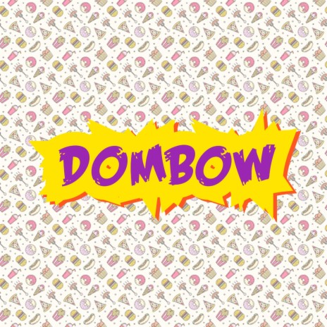 DOMBOW | Boomplay Music