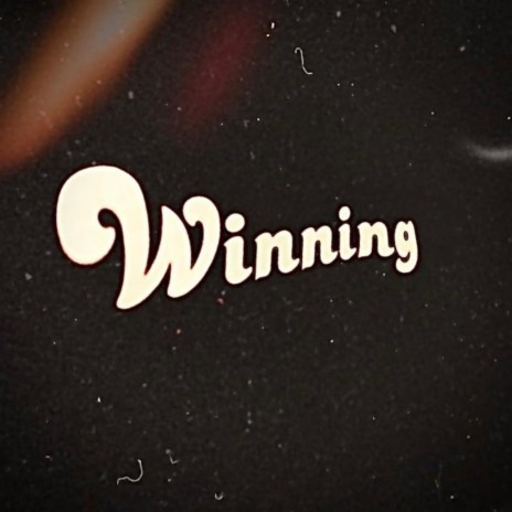 Winning | Boomplay Music