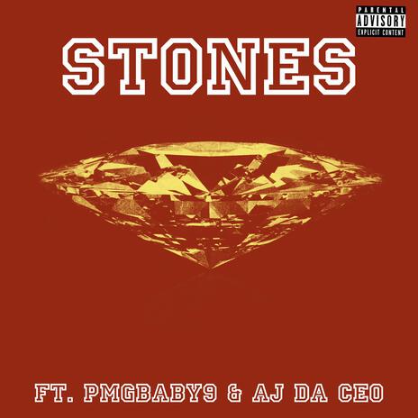 Stones ft. PmgBaby9 & Aj Da CEO | Boomplay Music